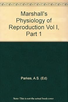 Hardcover Marshall's Physiology of Reproduction Vol I, Part 1 Book