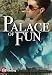 Palace Of Fun