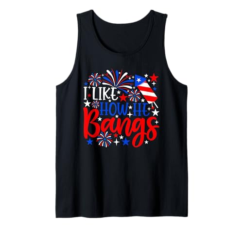 I Like How He Bangs Funny 4th Of July Fireworks Couples Tank Top
