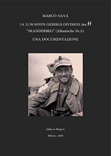 La 21.Waffen-Gebirgs Division der SS 