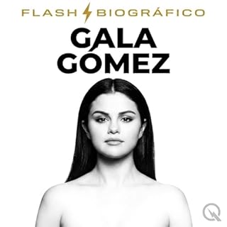 Gala G&oacute;mez - Flash Biogr&aacute;fico Audiolibro Por Inception Point AI arte de portada
