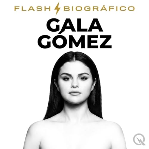 Gala G&oacute;mez - Flash Biogr&aacute;fico Podcast Por Inception Point AI arte de portada