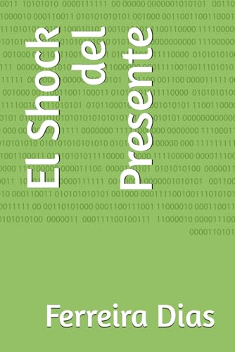 El Shock del Presente