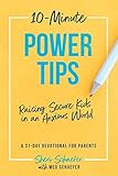 10-Minute Power Tips: Raising Secure Kids in an Anxious World: A 31-day devotional for parents