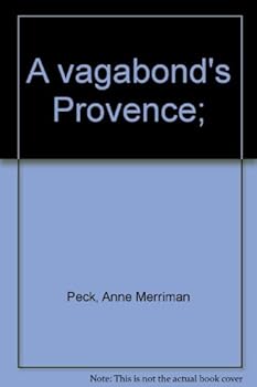 A vagabond's Provence;