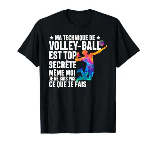 Photo de Volley Ma Technique De Volleyball Est Top Secrète T-Shirt