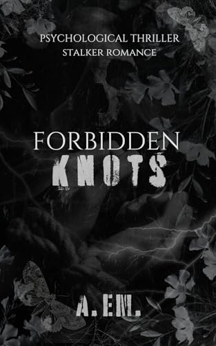 Forbidden Knots (Shadow Duet Book 1)