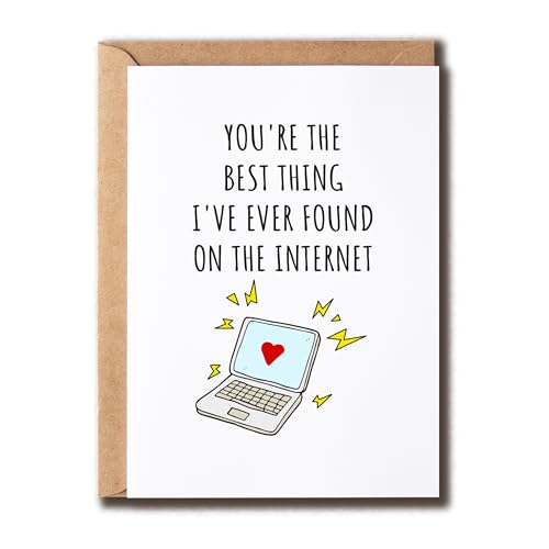 VKNDesigns Cute Anniversary Card - youre the best thing Ive ever found on the internet - Funny Greeting Card - Valentines Day Card - Card For Husband Wife
