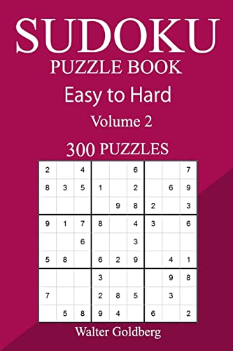 300 Easy to Hard Sudoku Puzzle Book