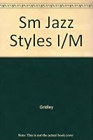Sm Jazz Styles I/M 0132639149 Book Cover