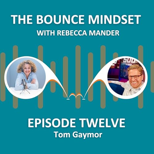 Episode 12: From the Track to Trust: A journey of resilience with Tom Gaymor