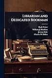 Librarian and Dedicated Bookman