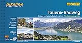 Tauern-Radweg: Entlang von Salzach, Saalach und Inn - Mit Tauernradwegrunde. 1:50.000, 321 km, wetterfest/reißfest, GPS-Tracks Download, LiveUpdate (Bikeline Radtourenbücher)