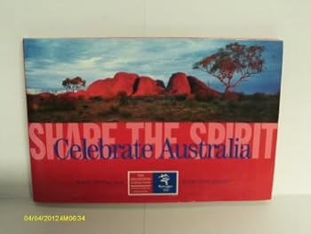 Hardcover Share the Spirit - Celebrate Australia --1998 publication. Book