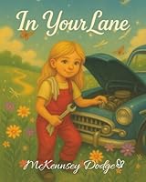 In Your Lane 1970636009 Book Cover