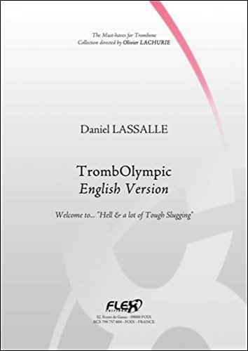 METHODE - Méthode TrombOlympic - Version Anglaise - Welcome to Hell! - D. LASSALLE - Trombone Solo      Sheet music
