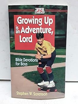 Paperback Growing Up Is an Adventure, Lord: Bible Devotions for Boys (Young Readers) Book