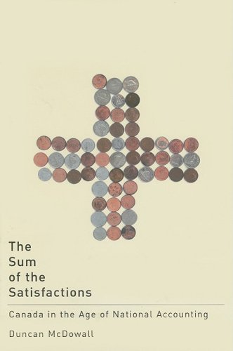 McGill-Queen's University Press - The Sum of the Satisfactions: Canada in the Age of National Accounting - -34%