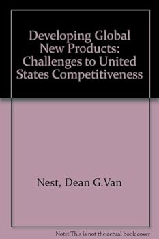 Hardcover Developing Global New Products: Challenges to United States Competitiveness Book