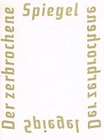 Der Zerbrochene Spiegel; Positionen zur Malerei B003I628OY Book Cover