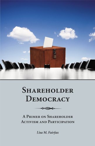 Shareholder Democracy: A Primer on Shareholder Activism and Participation