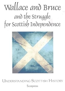 Spiral-bound Wallace and Bruce and the Struggle for Scottish Independence Book
