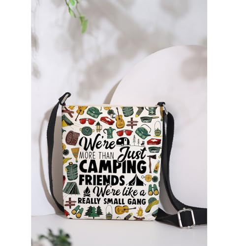 MAOFAED Camping Gift, Camping Crossbody Bag, We're More Than Just Camping Friend We're Like a Really Small Gang (camping friend)3