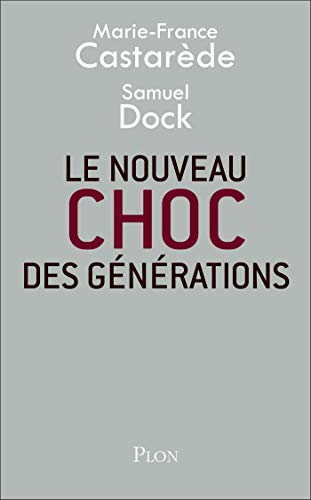 🔊📂📁📖 Télécharger 👏👍 Le nouveau choc des générations (Hors collection) Livre PDF Gratuit