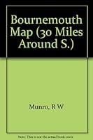 Bournemouth Map (30 Miles Around S) 0717941493 Book Cover