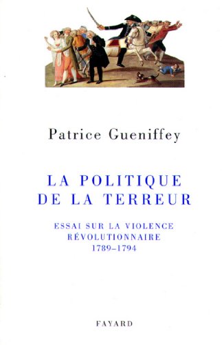 Télécharger La politique de la Terreur (Divers Histoire) livre En ligne