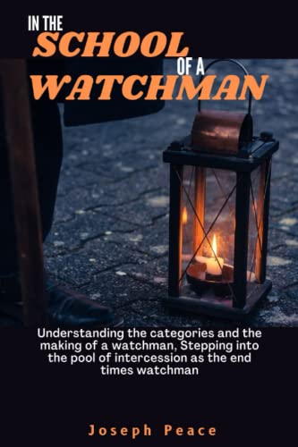 IN THE SCHOOL OF A WATCHMAN: Understanding the categories and