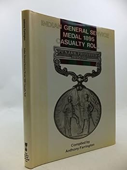 Hardcover Indian General Service Medal 1895: Casualty Roll Book