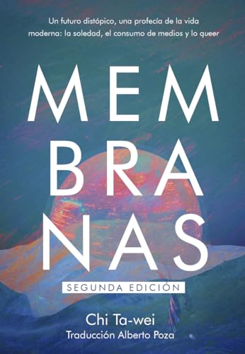 Membranas 2.ª Edición (NARRATIVA)