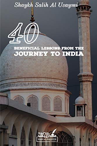 40 Beneficial Lessons From The Journey To India