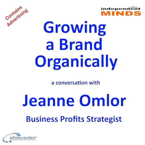 Growing a Brand Organically &ndash; a conversation with marketer Jeanne Omlor