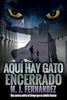 Aquí hay gato encerrado: (Inspector Salazar 03) 1717770908 Book Cover