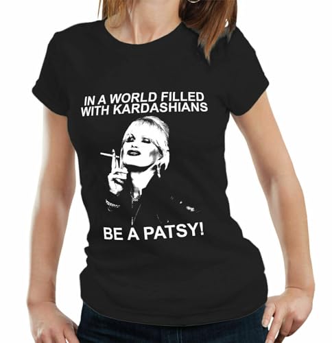 ZUSA in A World Filled with Kardashians Be A Patsy Ladies T Shirt - Womens - Patsy BlackLarge