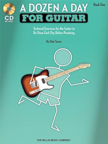 A Dozen a Day for Guitar - Book 1 Technical Exercises for the Guitar to Be Done Each Day Before Practicing Book/Online Audio