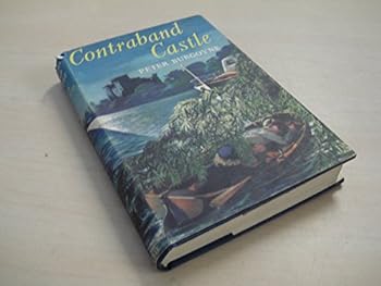 Contraband Castle by Peter Burgoyne