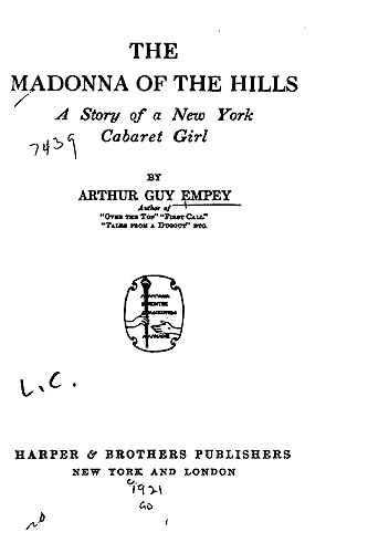 The Madonna of the Hills, a Story of a New York Cabaret Girl