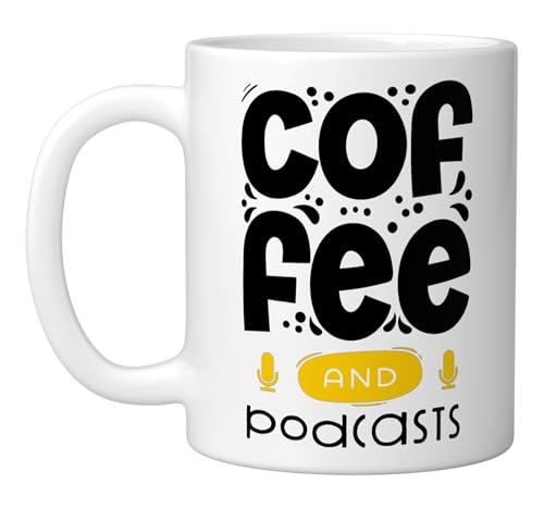 Coffee & Podcasts Quote Ceramic Mug