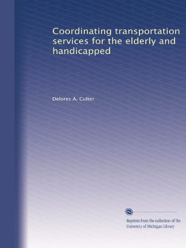 Coordinating transportation services for the elderly and handicapped