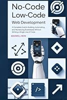 No-Code & Low-Code Web Development B0DY151JKP Book Cover