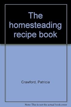 Hardcover The Homesteading Recipe Book