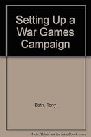 Setting Up a War Games Campaign 0904417220 Book Cover