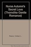 Nurse Autumn's Secret Love (Thorndike Candlelight Romance in Large Print)