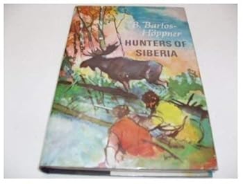 Hardcover Hunters of Siberia, Book