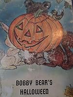 Bobby Bears Halloween B000JD3A7I Book Cover