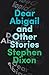 Dear Abigail and Other Stories