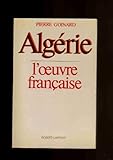  Algérie, l\'oeuvre française
